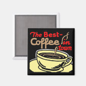 Retro-Stil "Best Coffee in Town" Square Magnet (Vorderseite/Rückseite)