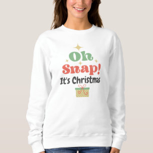 Retro-Stil Oh Snap-Typografie Weihnachten Sweatshirt