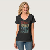 Retro Straight Outta Knee Operation T-Shirt (Vorderseite Vollansicht)