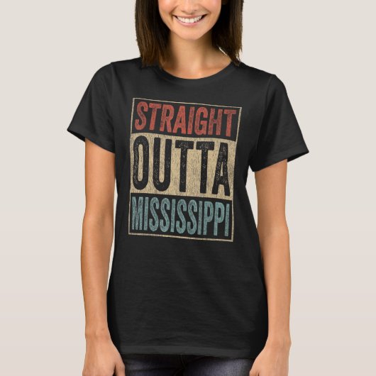 Retro Straight Outta Mississippi T-Shirt (Vorderseite)