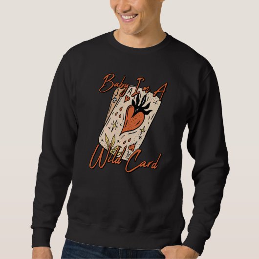 Retro Strawberry I'm A Wild Card Western Country C Sweatshirt (Vorderseite)
