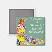 Retro "Stressed is desserts sprich rückwärts" Mag Magnet (Vorderseite/Rückseite)