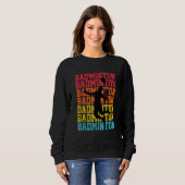 Retro Style Badminton Player Shuttlecock Birdie Sweatshirt (Vorne ganz)