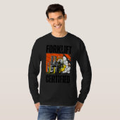 Retro Style Funny Forklift Operator Forklift Certi T-Shirt (Vorne ganz)