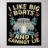 Retro Style I Like Big Boats And I Cannot Lie Crui Poster (Vorne)