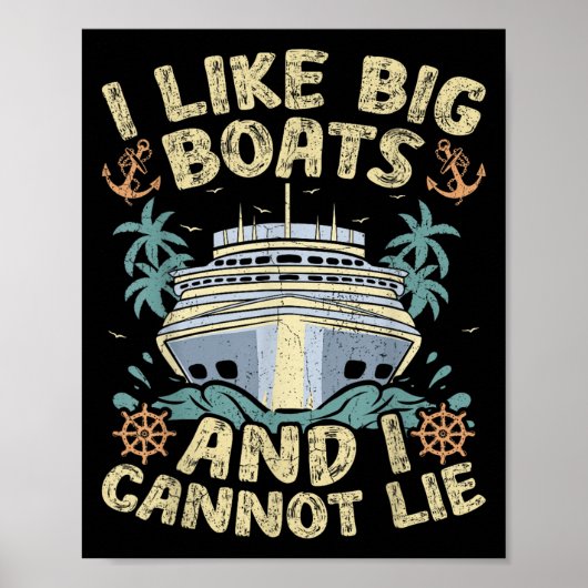 Retro Style I Like Big Boats And I Cannot Lie Crui Poster (Vorne)