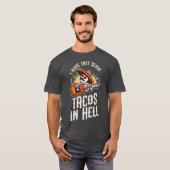 Retro Style Ich hoffe, sie servieren Tacos in Hell T-Shirt (Vorne ganz)