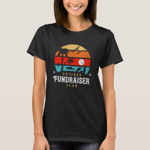 Retro Style Pension Gag Idee Ruhestätte Fundrai T-Shirt
