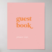 Retro Summer | Rosa und orangefarbene Gästebuchsig Poster (Vorne)