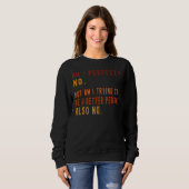 Retro Sunset Am I Perfect Quote Sweatshirt (Vorne ganz)