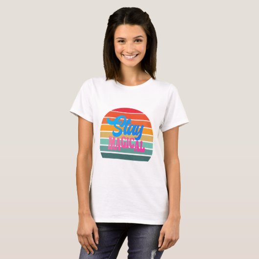 Retro Sunset Bleibe Magical T-Shirt (Vorne ganz)