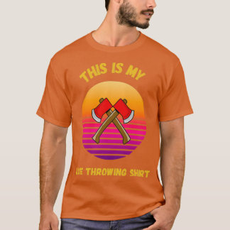 Retro Sunset Das ist mein Ax Throwing ShirtFunny W T-Shirt
