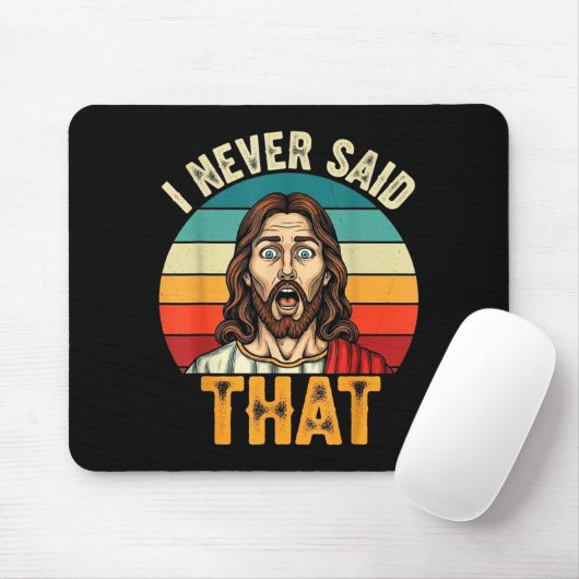 Retro Sunset I Never Said That Funny Shocked Jesus Mousepad (Mit Mouse)