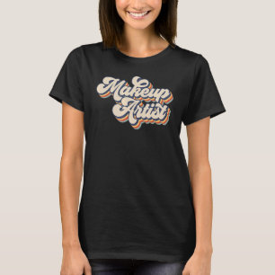 Retro Sunset Makeup Artis Makeup Artist Life Beaut T-Shirt