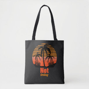 Retro Sunset - Not today Tasche