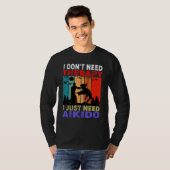 Retro Sunset Slogan I Don't Need Therapy I Just Ne T-Shirt (Vorne ganz)