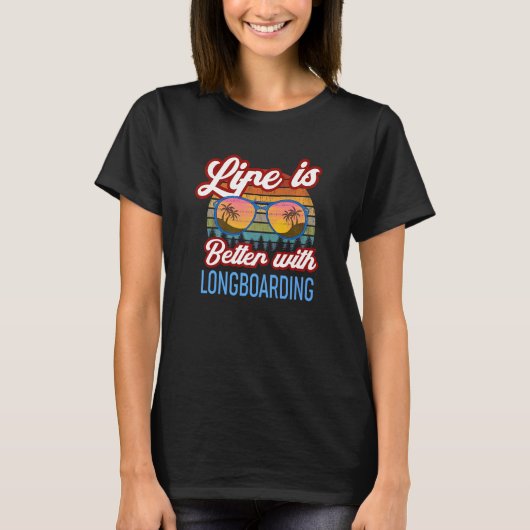 Retro Sunset Slogan mit Langboarding T-Shirt (Vorderseite)