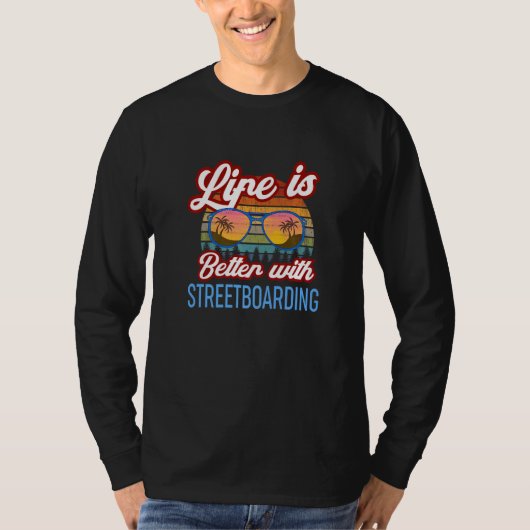 Retro Sunset Slogan   With Streetboarding T-Shirt (Vorderseite)