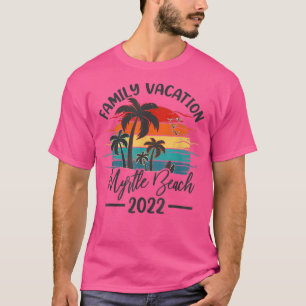 Retro Sunset Vintag Family Vacation 2022 Myrtle B T-Shirt