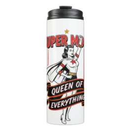 Retro Super Mom Queen of Everything Art Tee Thermosbecher