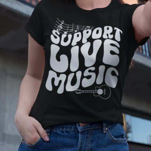 Retro Support Live Music Groovy T-Shirt