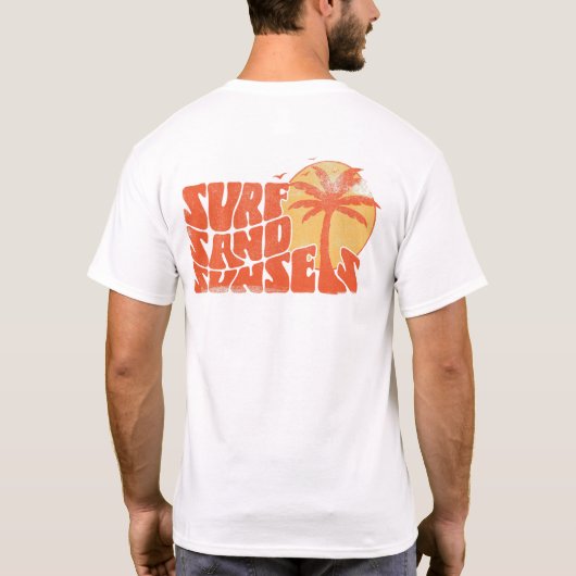 Retro Surf Sand Sunsets Palm Tree Beach Vibes T-Shirt (Rückseite)