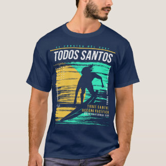 Retro Surfen Todos Santos Mexico Vintag Surfer B T-Shirt