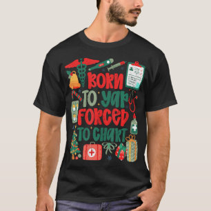 Retro Süß Geboren Um Zu Kläffen Gezwungen Zum Char T-Shirt