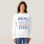 Retro Süße Müde Mütter Baseball Club Sweatshirt (Vorne ganz)