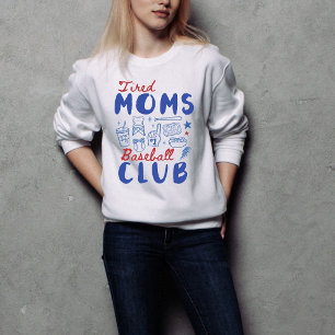 Retro Süße Müde Mütter Baseball Club Sweatshirt