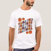 Retro Sweater Weather - Fall T - Shirt (Vorderseite)