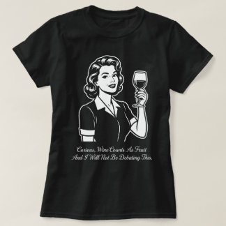 Retro-T-Shirt Wein zählt als Obst T-Shirt