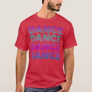 Retro-Tanz Ich liebe Tanzen Tänzer Teenager Schüle T-Shirt