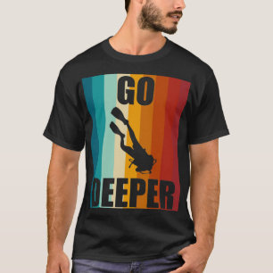 Retro-Tauchen Gehen Sie tiefer Taucher Ozean-Abent T-Shirt