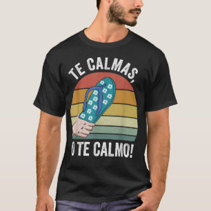 Retro Te Calmas o Te Calmo Funny Lautsprecher G T-Shirt