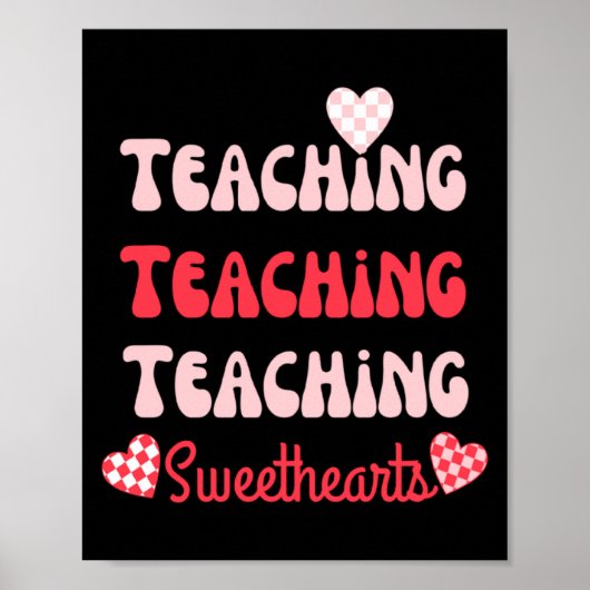 Retro Teacher Valentines Day 2023 Teaching Sweethe Poster (Vorne)