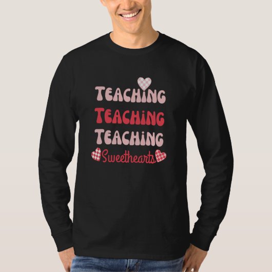 Retro Teacher Valentines Day 2023 Teaching Sweethe T-Shirt (Vorderseite)