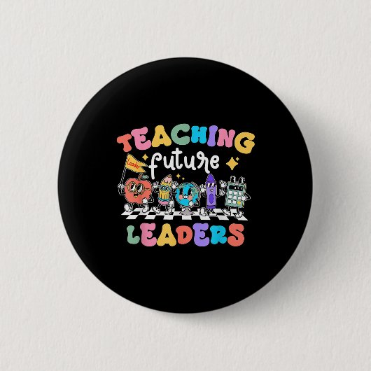 Retro Teaching Future Leaders Groovy Teacher Back Button (Vorderseite)