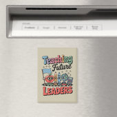 Retro Teaching Future Leaders Groovy Teacher Magnet (In Situ (Geschirrspüler))