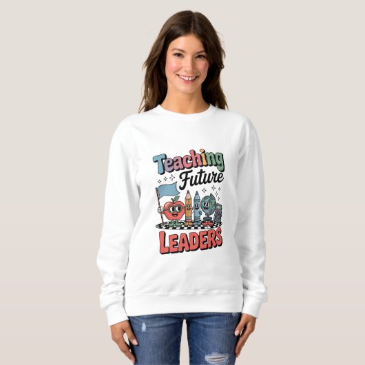 Retro Teaching Future Leaders Groovy Teacher Sweatshirt (Vorne ganz)