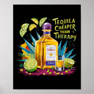 Retro Tequila trinkt Tequila billiger als ein Drit Poster