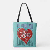 Retro Text Design: TUN, WAS SIE LIEBE ... Tasche (Rückseite)