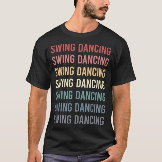 Retro Text Swing Dance T-Shirt (Vorderseite)