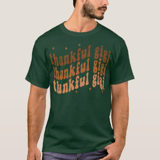 Retro Thanksg dankbar Gigi Cheetah Gigi Life Fall T-Shirt