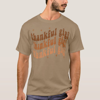 Retro Thanksg dankbar Gigi Cheetah Gigi Life Fall T-Shirt