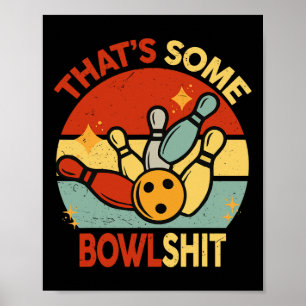 Retro That's Some Bowl Bowling S Damen Herren Bowl Poster