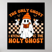 Retro The Only Ghost I Know Is The Holy Christian Poster (Vorne)