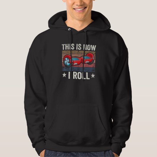 Retro This is how i roll Skater Self Balancing Hov Hoodie (Vorderseite)