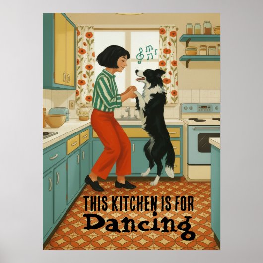 Retro This Kitchen is for Dancing Poster (Vorne)