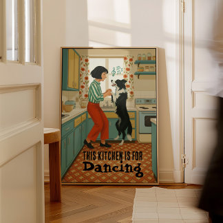 Retro This Kitchen is for Dancing Poster